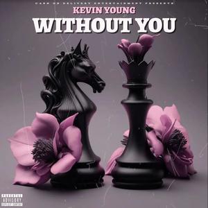 Without You (Explicit)