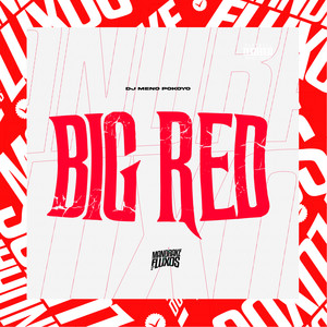 Big Red (Explicit)