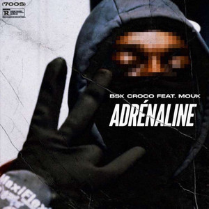 Adrénaline (Explicit)