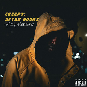 CREEPY: After Hours (Explicit)