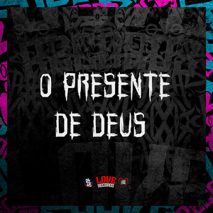 O Presente de Deus (Explicit)