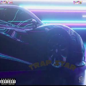 Trap Star (feat. TKMN)