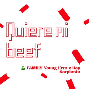 Quiere Mi Beef (Explicit)