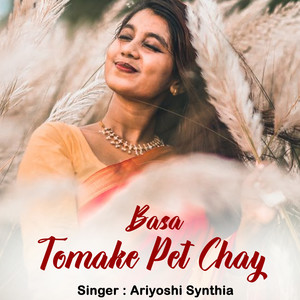 Basa Tomake Pet Chay