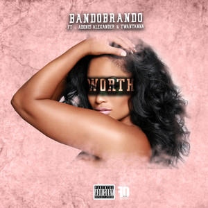 Worth (Explicit)