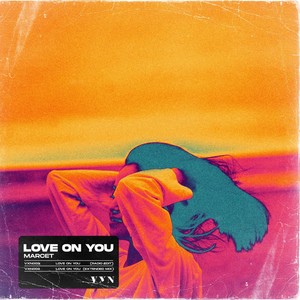 Love On You (Extended Mix)