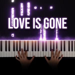 Love Is Gone (Piano)