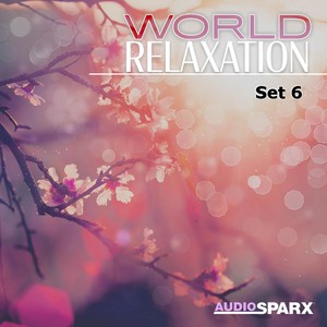 World Relaxation, Set 6