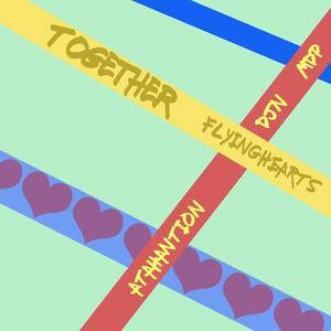 Together (with DJN, MDP & FlyingHearts) [Explicit]