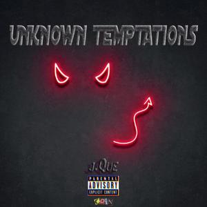 Unknown Temptations (Explicit)