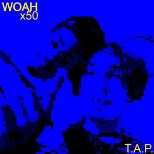 Woahx50