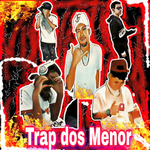 Trap dos Menor (Explicit)