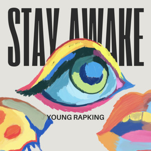 Stay Awake (Explicit)