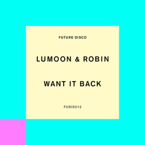 Want It Back (Saison Extended Remix)