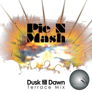 Dusk Till Dawn (Terrace Mix)