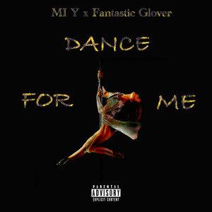 Dance for Me (Explicit)