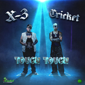 Touch Touch (feat. X-3) (Radio Edit|Explicit)