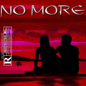No More (feat. Malsoliano) (Explicit)