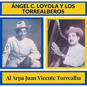 Ángel C. Loyola Con los Torrealberos al Arpa Juan Vicente Torrealba