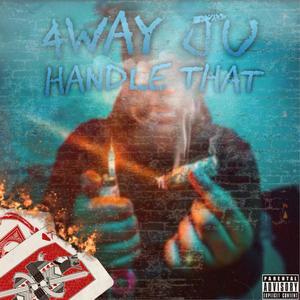 Handle That (Explicit)