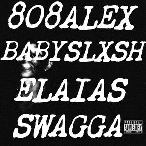 SWAGGA (feat. Babyslxsh) (Explicit)