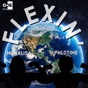 FLEXIN' (feat. MONALISA) [Explicit]