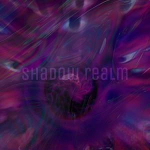 Shadow Realm (Explicit)