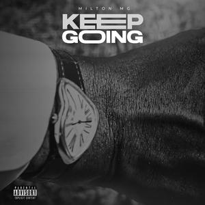 KEEP GOING (M8NT BLANC Remix|Explicit)