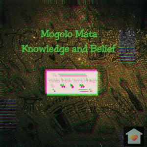 Knowledge and Belief (Radio Edit)
