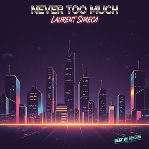 Never Too Much