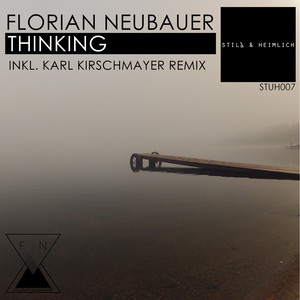 Thinking (Karl Kirschmayer Remix)