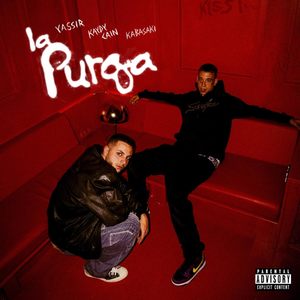 La Purga (Explicit)