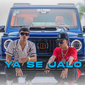 Ya Se Jalo (Explicit)