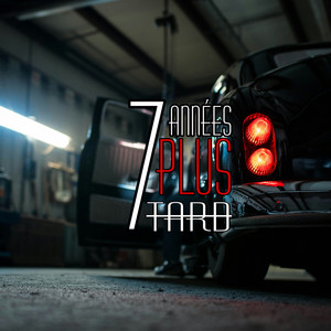 7 Années Plus Tard