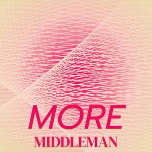 More Middleman