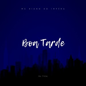 Boa Tarde (Explicit)