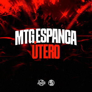 MTG Espanca Útero (Explicit)