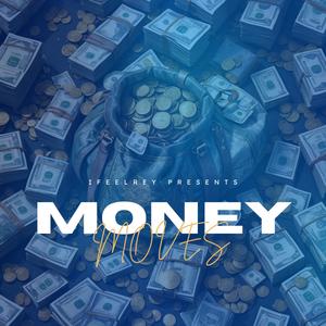 Money Moves (Explicit)