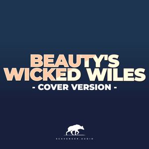 Beauty's Wicked Wiles (COVER版)