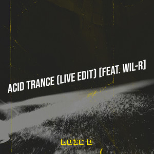 Acid Trance (Live)