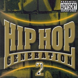 Hip Hop Generation, Vol. 2 (Explicit)