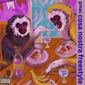 cosa nostra freestyle (Explicit)