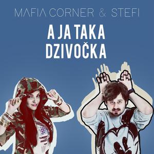 A Ja Taka Dzivocka(feat. Stefi)