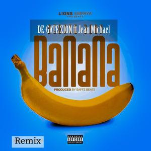 BaNaNa (feat. Jean Michael) (REMIX|Explicit)