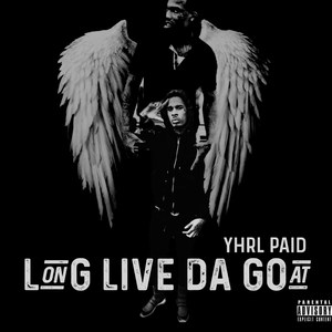 Long Live da Goat (Explicit)