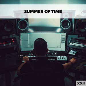 Summer Of Time XXII