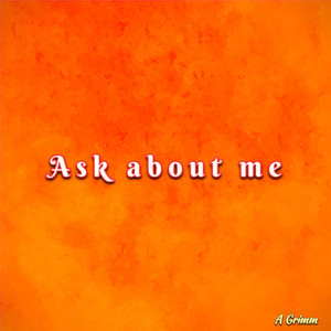 Ask About Me (Explicit)