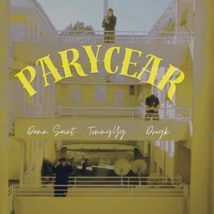 ParyCear (feat. Damn saint & Drogk)