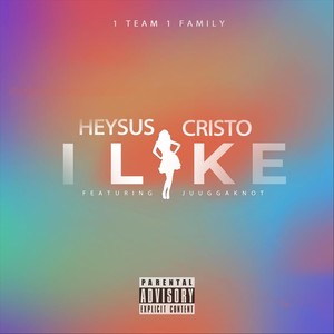 I Like [feat. Juuggaknot] (Extended Radio Edit)