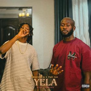 Yela (feat. Fad Lan) (Explicit)